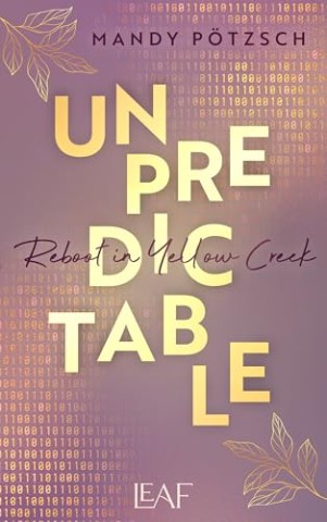 Cover: Mandy P&Ouml;Tzsch - Unpredictable: Reboot in Yellow Creek
