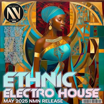 VA / Ethnic Electro House (2025) MP3, 320 /c