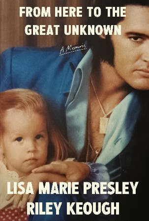 From Here to the Great Unknown - Lisa Marie Presley