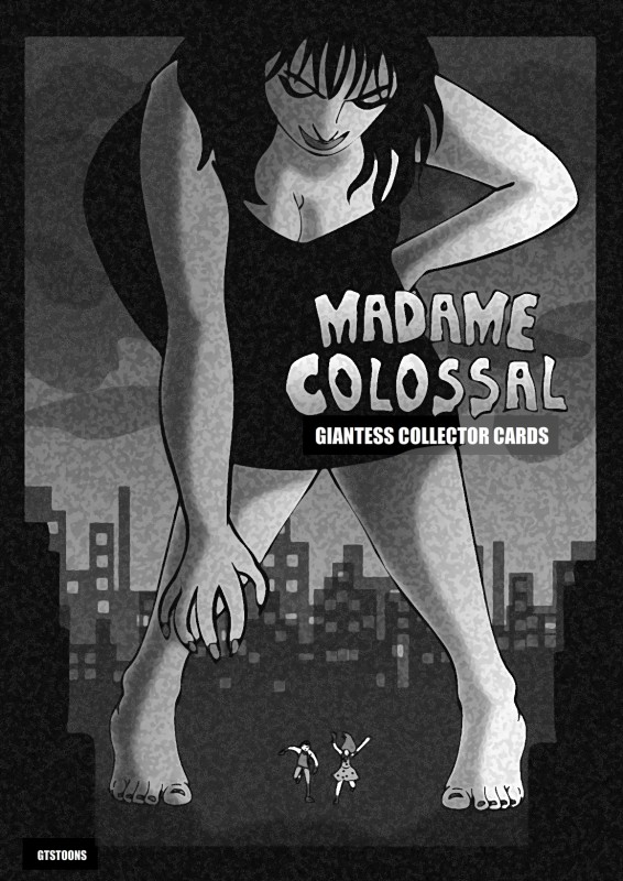 GTStoons - Madame Colossal: Giantess Collector Cards Porn Comics