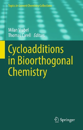 Cycloadditions in Bioorthogonal Chemistry - Milan Vrabel