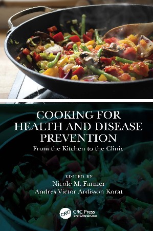 Cover: Cooking for Health and Disease Prevention - Nicole M. Farmer