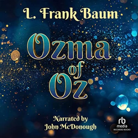 Ozma of Oz - L. Frank Baum