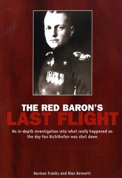 The Red Baron's Last Flight: A Mystery Investigated