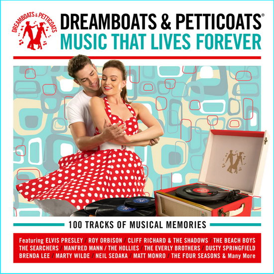Dreamboats & Petticoats: Music That Lives Forever (4CD)