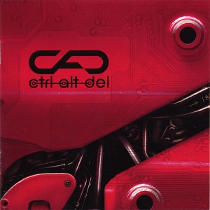 Ctrl-Alt-Del - Ctrl-Alt-Del (2005)