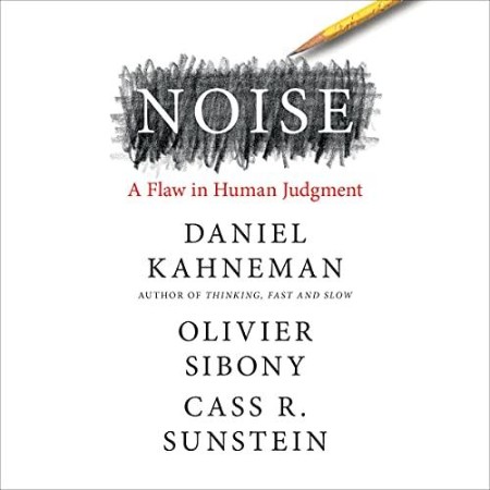 Cover: Noise - Daniel Kahneman