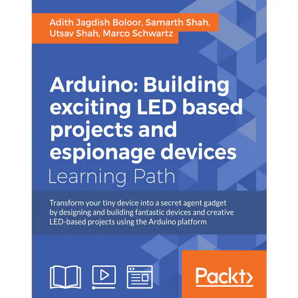 Arduino: Building exciting LED based projects and espionage devices (+code)