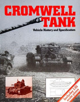 Cromwell Tank: Vehicle History and Specification