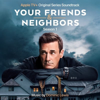Your Friends and Neighbors: Season 1 Soundtrack