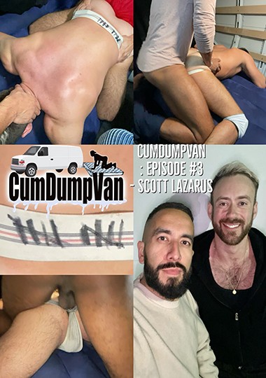 CumDumpVan - Episode 3 - Scott Lazarus
