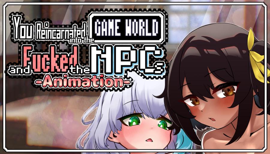 Peperoon - You reincarnated into the game world and fucked the NPCs!-Animation- Ver.10 (2025.05.13) Final Steam Porn Game