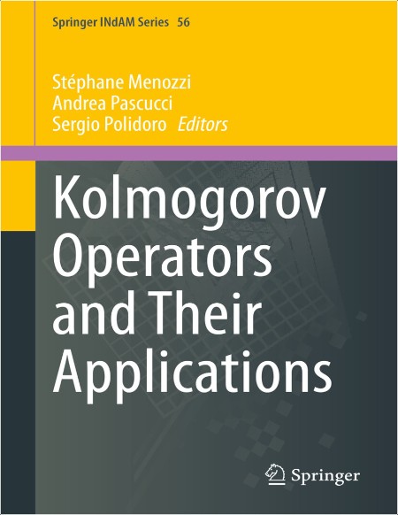 Menozzi S Kolmogorov Operators and Their Applications 2024