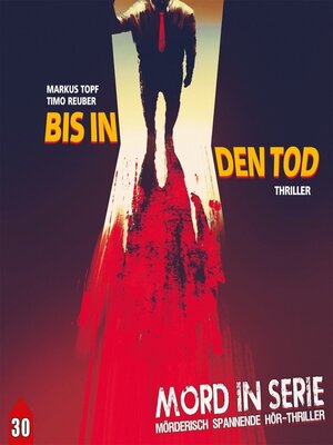 Cover: Mord in Serie, Folge 30 - Markus Topf
