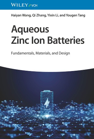 Cover: Aqueous Zinc Ion Batteries - Haiyan Wang