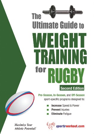 The Ultimate Guide to Weight Training for Rugby - Rob Price