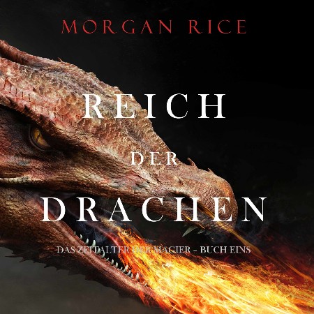 Cover: Reich Der Drachen - Morgan Rice