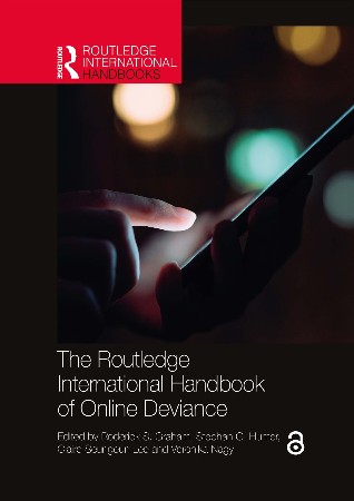 The  International Handbook of Online Deviance - Roderick S. Graham