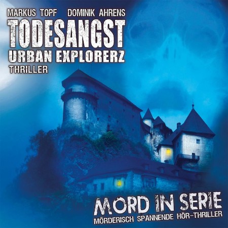Cover: Mord in Serie, Folge 15 - Markus Topf