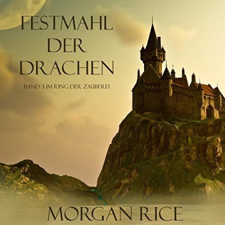 Cover: Festmahl der Drachen - Morgan Rice