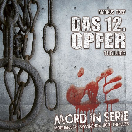 Cover: Mord in Serie, Folge 1 - Markus Topf