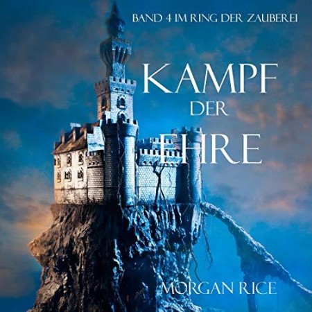 Cover: Kampf der Ehre - Morgan Rice