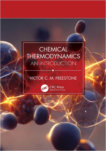 Freestone V Chemical Thermodynamics An Introduction 2025