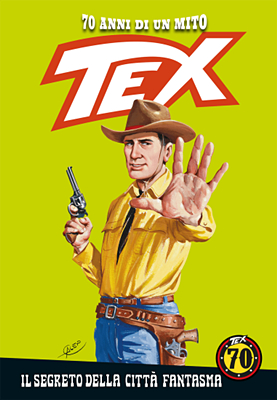 Tex 70 anni di un mito 100 - Il segreto della città fantasma (RCS 2019-11-21)