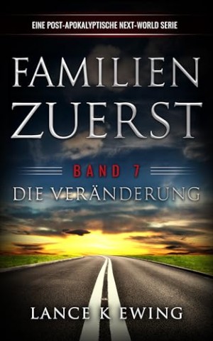 Cover: Lance K Ewing - Die Ver&auml;nderung