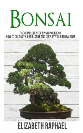 Cover: Bonsai - Elizabeth Raphael