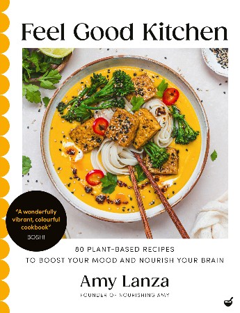 Cover: Feel Good Kitchen - Amy Lanza