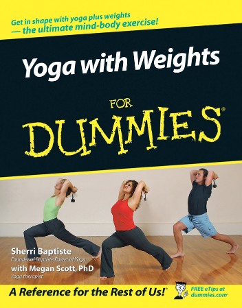 Cover: Yoga with Weights For Dummies - Sherri Baptiste