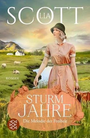 Cover: Lia Scott - Sturmjahre: Die Melodie der Freiheit