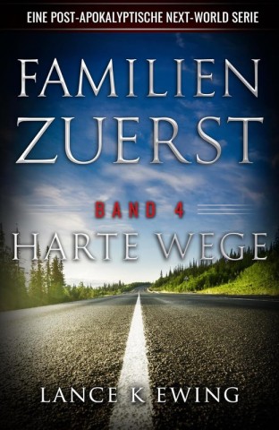 Cover: Lance K Ewing - Harte Wege
