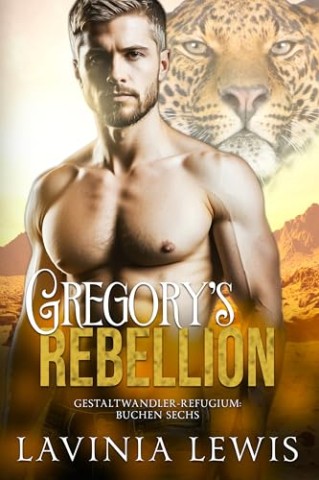 Cover: Lavinia Lewis - Gregorys Rebellion