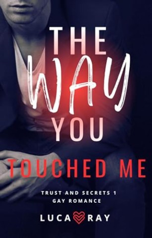 Cover: Luca Ray - The Way You Touched Me