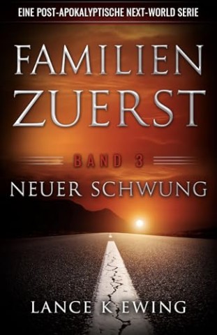 Cover: Lance K Ewing - Neuer Schwung