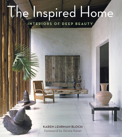The Inspired Home - Karen Lehrman Bloch