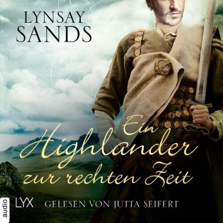 Cover: Ein Highlander zur rechten Zeit - Lynsay Sands