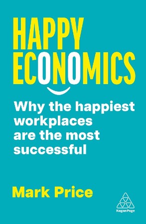 Cover: Happy Economics - Mark Price