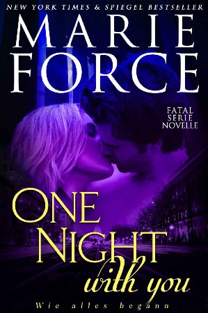 Cover: One Night with You - -Wie Alles Begann - Marie Force