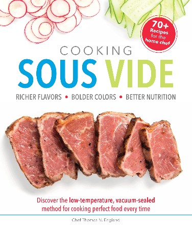 Cover: Cooking Sous Vide - Chef Thomas N. England