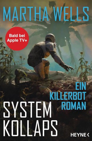 Cover: Martha Wells - Systemkollaps: Ein Killerbot-Roman: 4