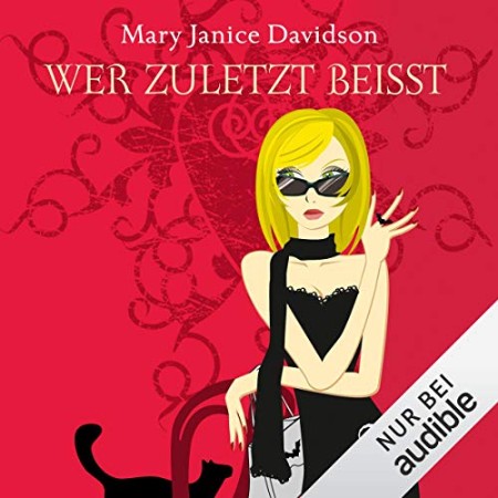 Cover: Wer zuletzt beisst - Mary Janice Davidson