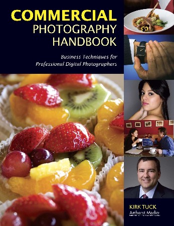 Cover: Commercial Photography Handbook - Kirk Tuck