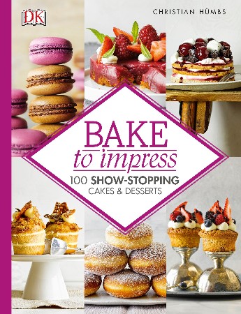 Cover: Bake to Impress - Christian H&uuml;mbs