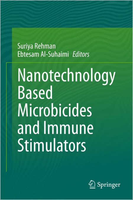 Rehman S Nanotechnology Based Microbicides and Immune Stimulators 2025