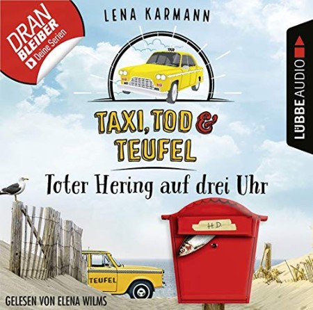Cover: Toter Hering auf drei Uhr--Taxi, Tod und Teufel, Folge 5 - Lena Karmann