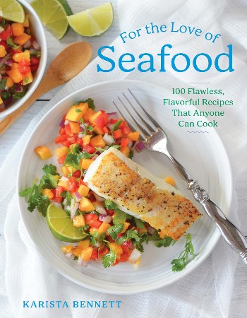 Cover: For the Love of Seafood - Karista Bennett