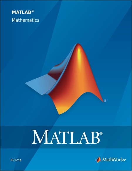 MathWorks MatLAB Mathematics (R2025a)
